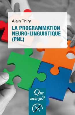 Livre la Programmation Neuro Llinguistique | Alain Thiry